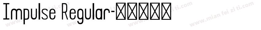 Impulse Regular字体转换